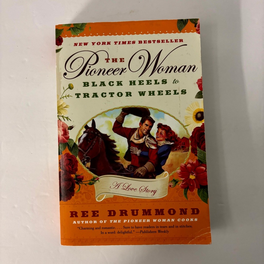 Pioneer Woman Black Heels to Tractor Wheels Ree Drummond PB 2012 Memoir